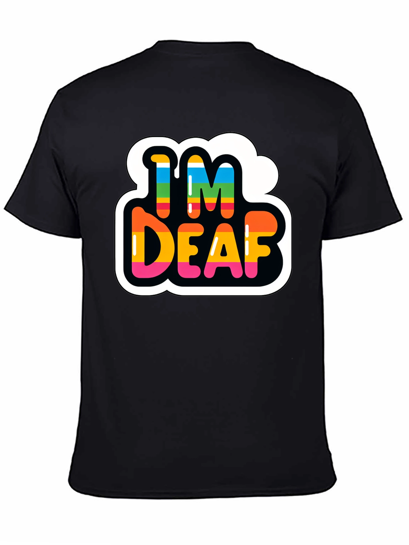 Im Deaf Rainbow T-Shirt - Black Cotton Tee