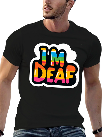 Im Deaf Rainbow T-Shirt - Black Cotton Tee