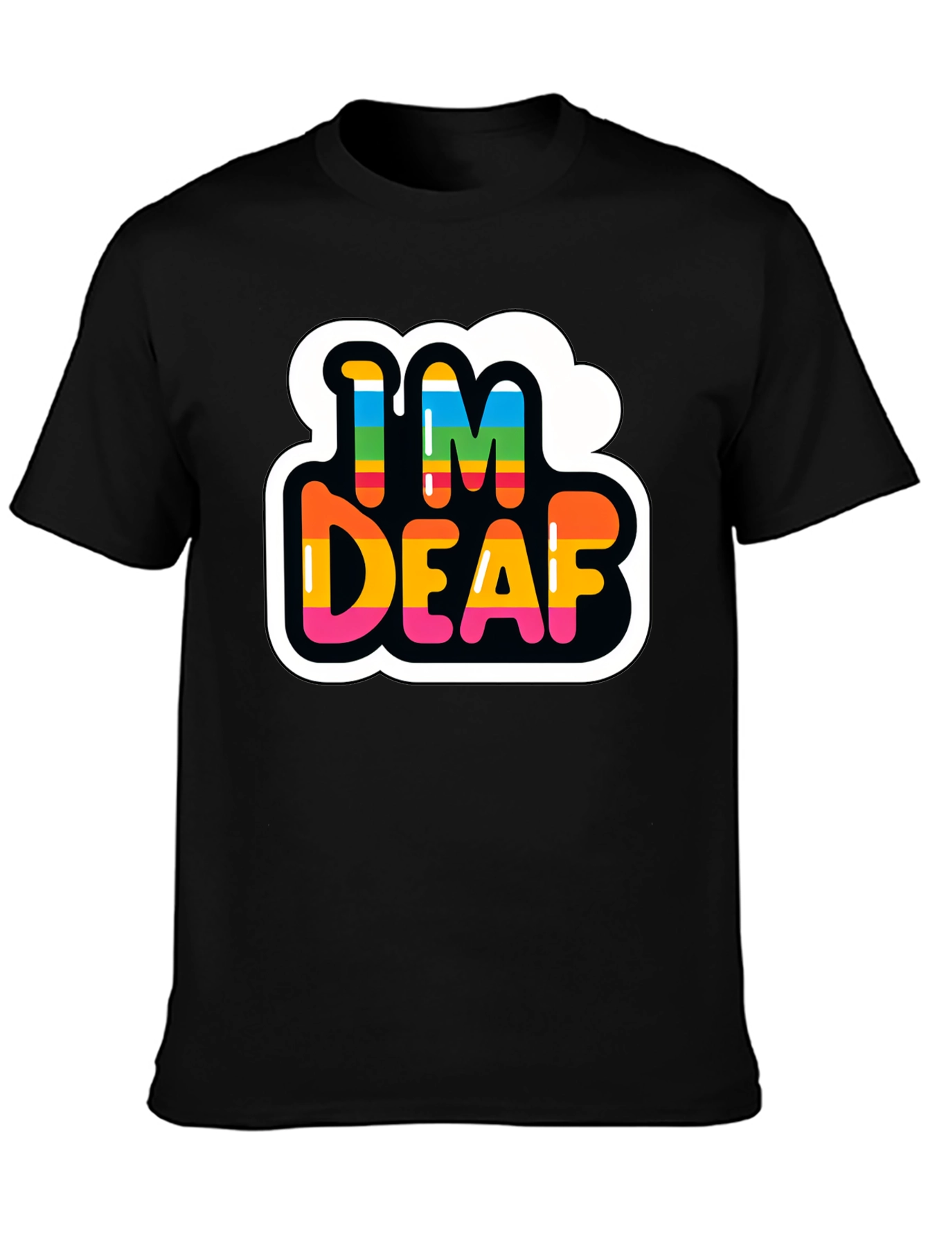 Im Deaf Rainbow T-Shirt - Black Cotton Tee