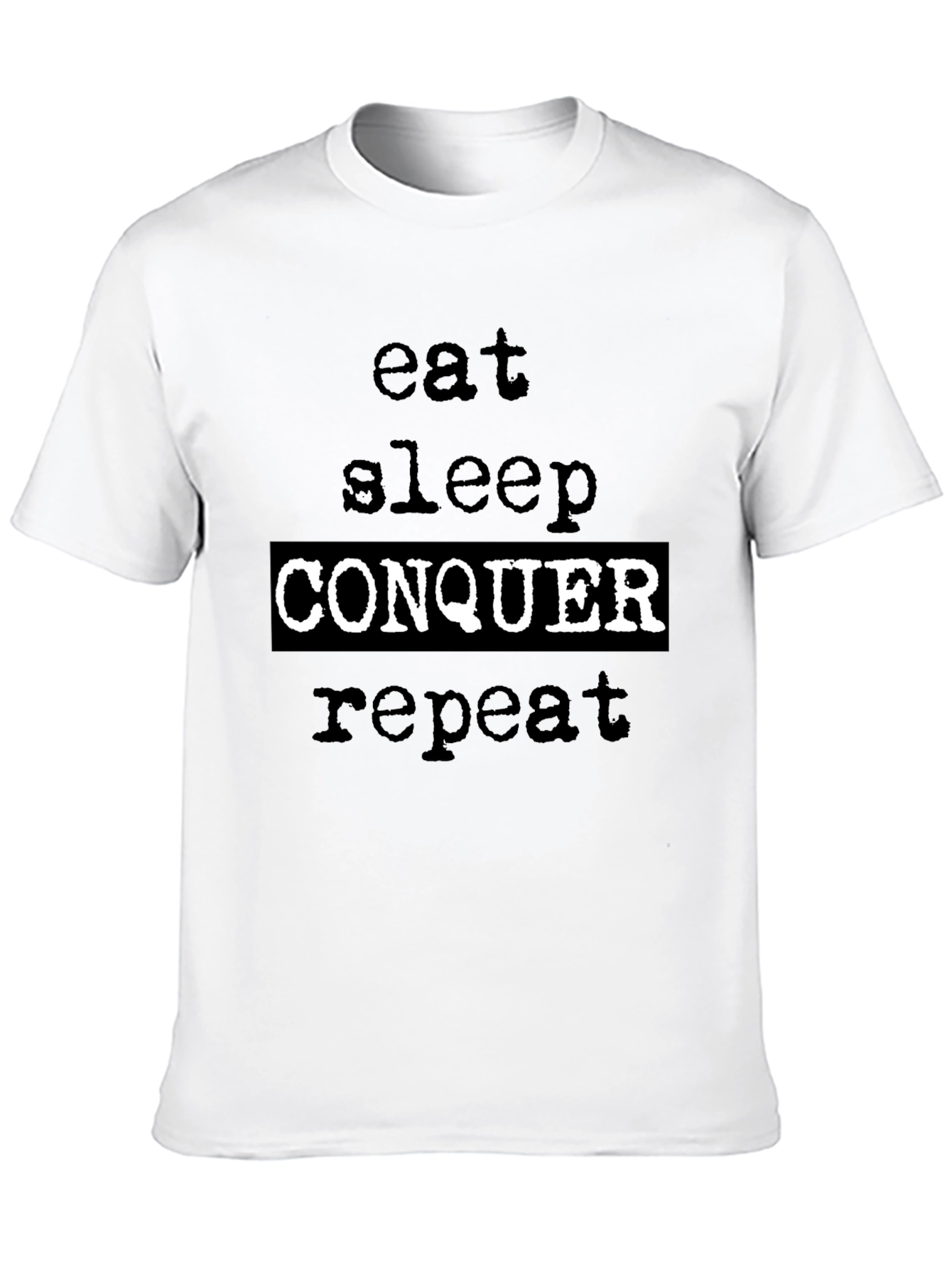 Eat Sleep Conquer Repeat Graphic Tee