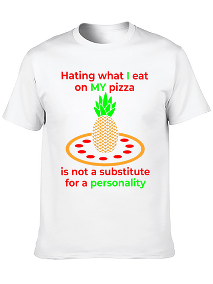 Pineapple Pizza T-Shirt - Hating My Pizza