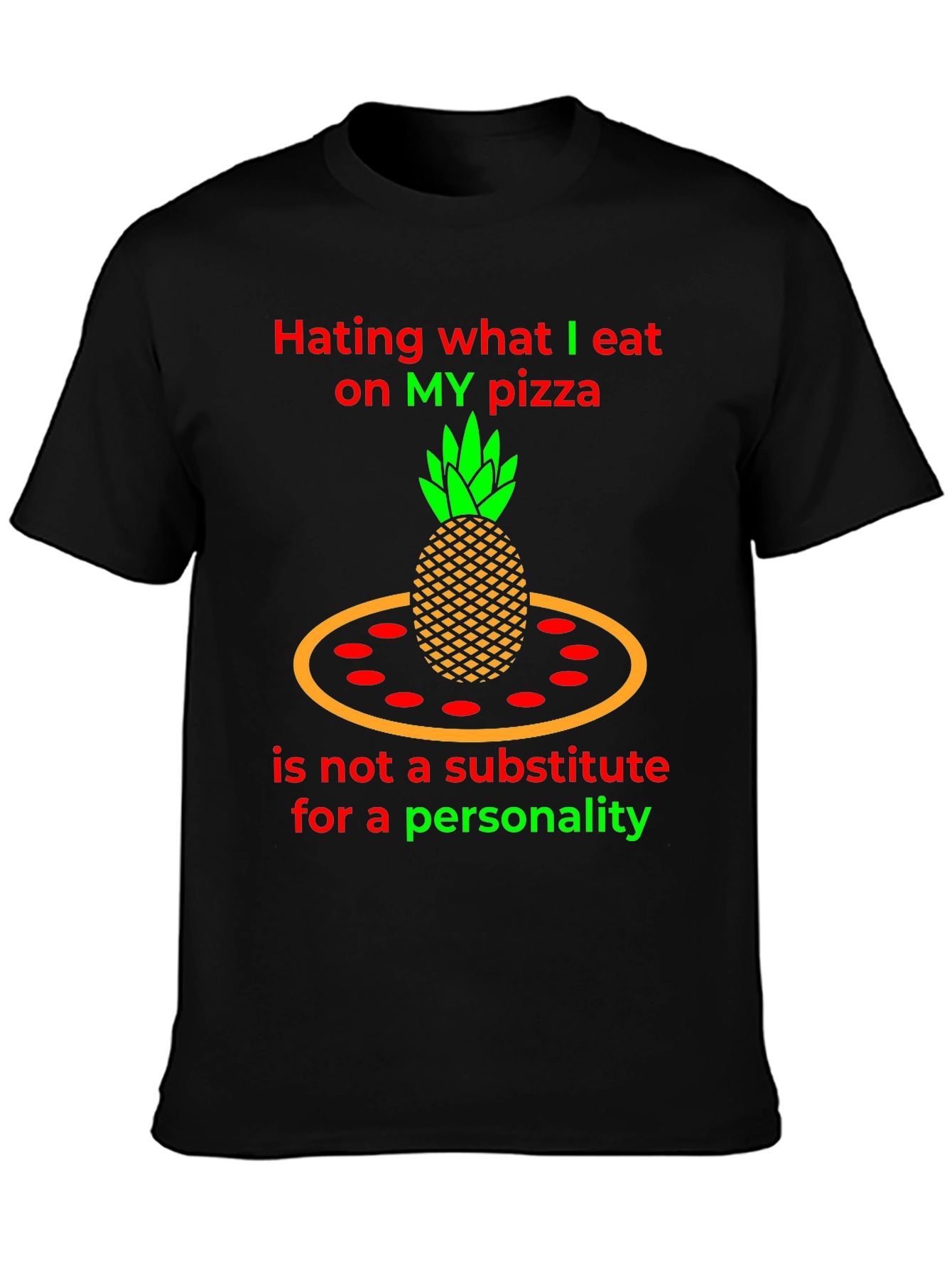 Pineapple Pizza T-Shirt - Hating My Pizza
