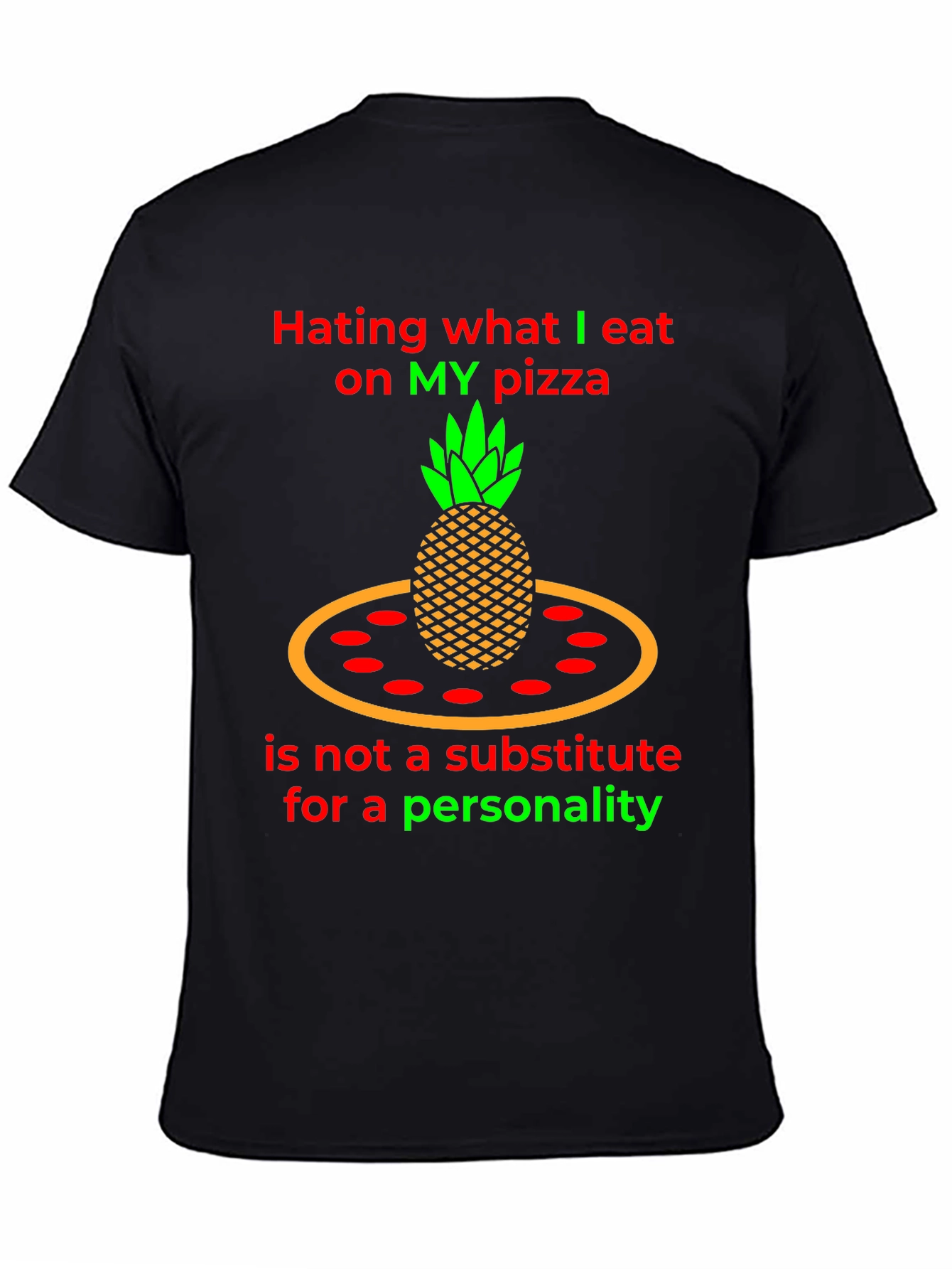 Pineapple Pizza T-Shirt - Hating My Pizza