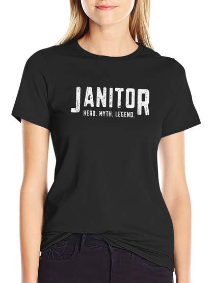 Janitor Hero Legend Black T-Shirt