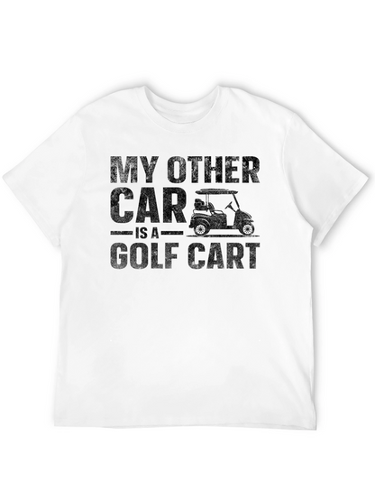 My Other Car Is A Golf Cart Black T-Shirt