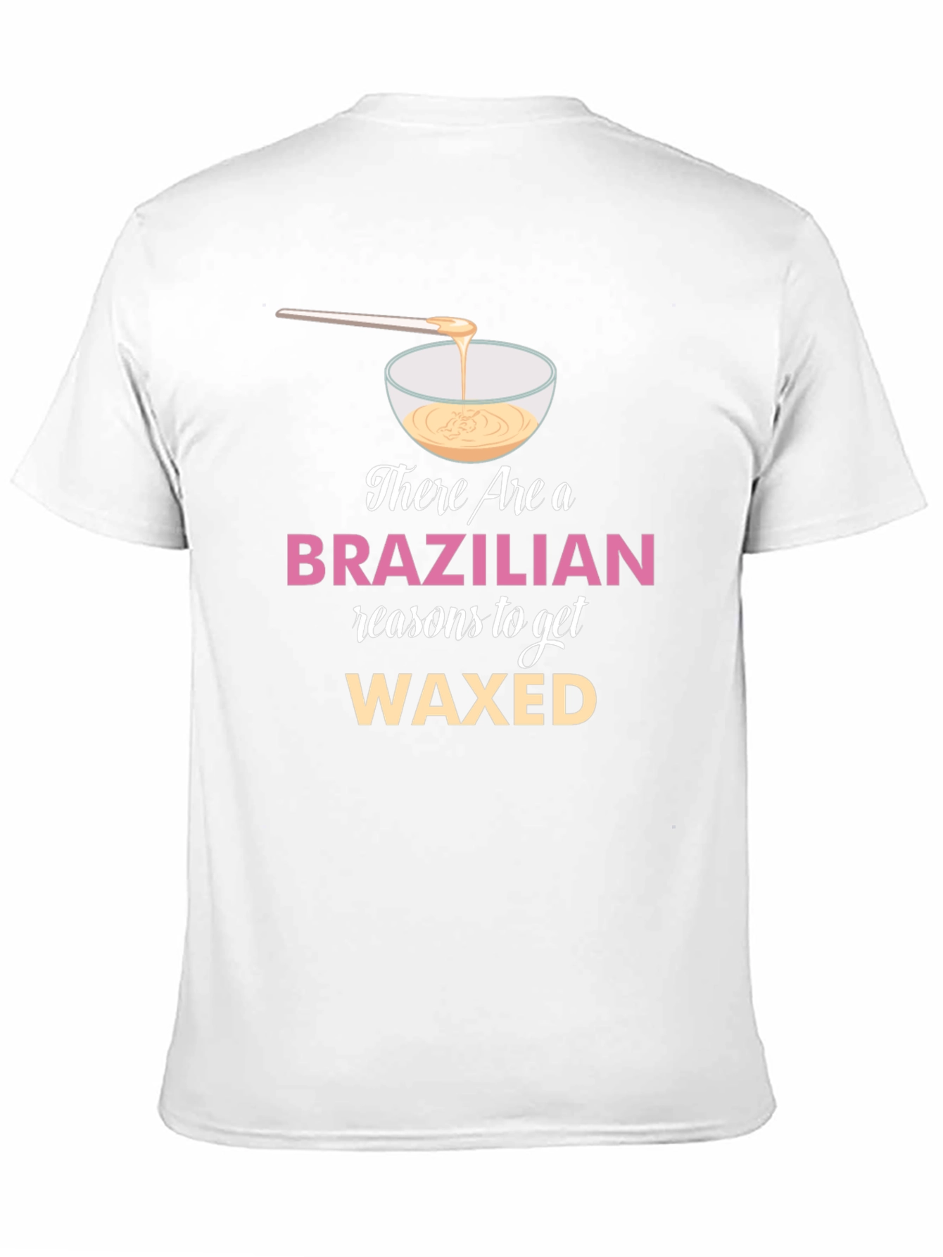 Brazilian Wax Humor T-Shirt