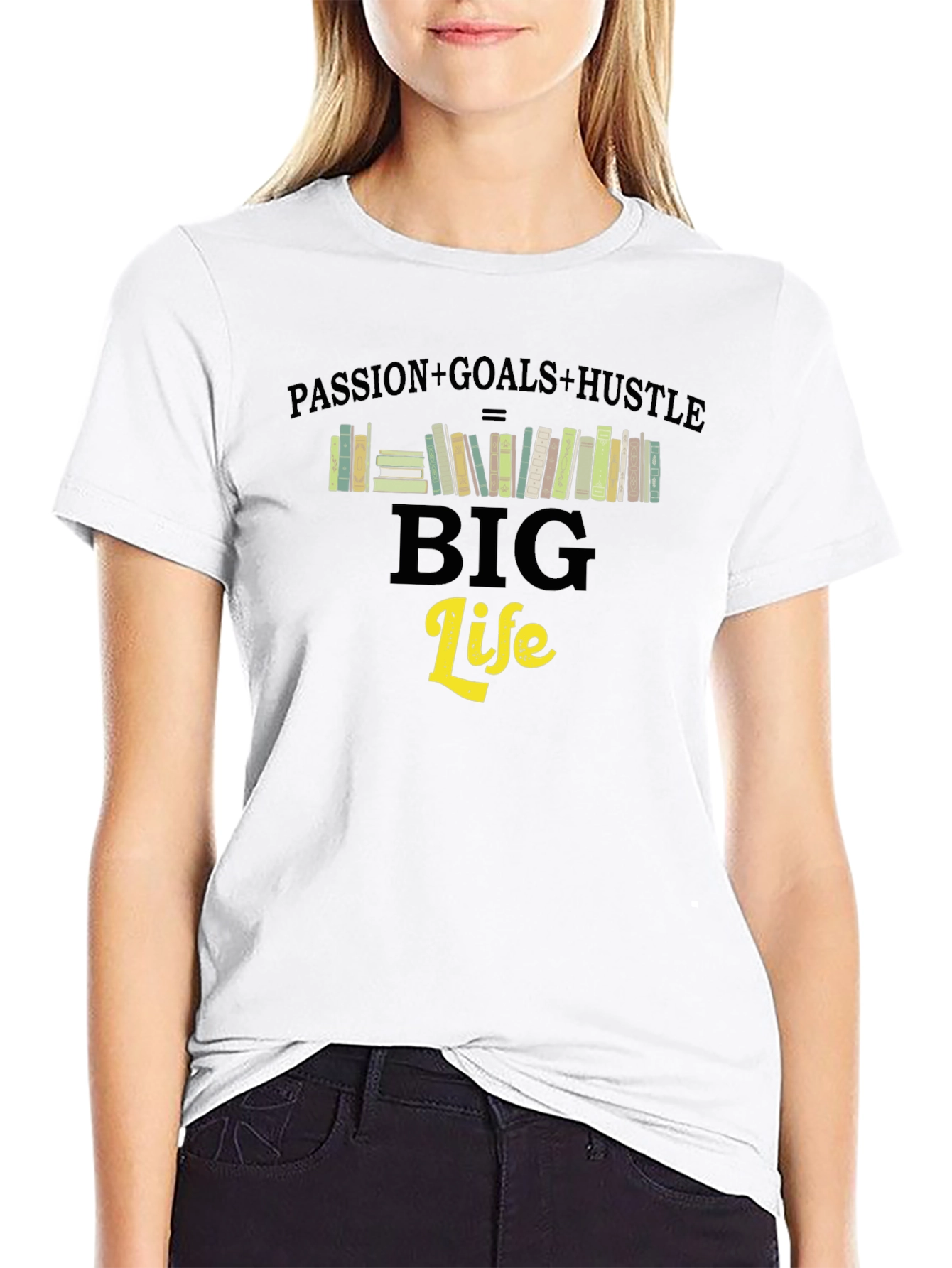 Passion Goals Hustle Big Life T-Shirt