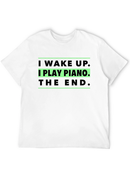 I Play Piano T-Shirt - Musician Gift