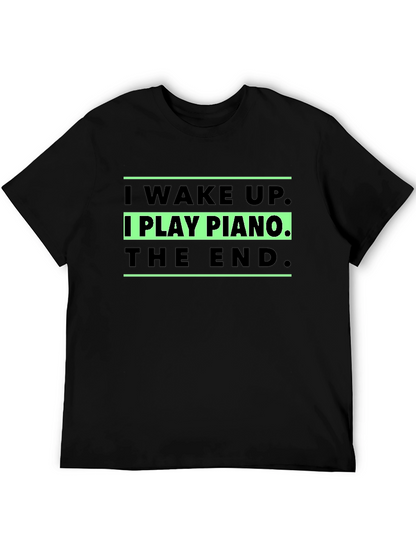 I Play Piano T-Shirt - Musician Gift