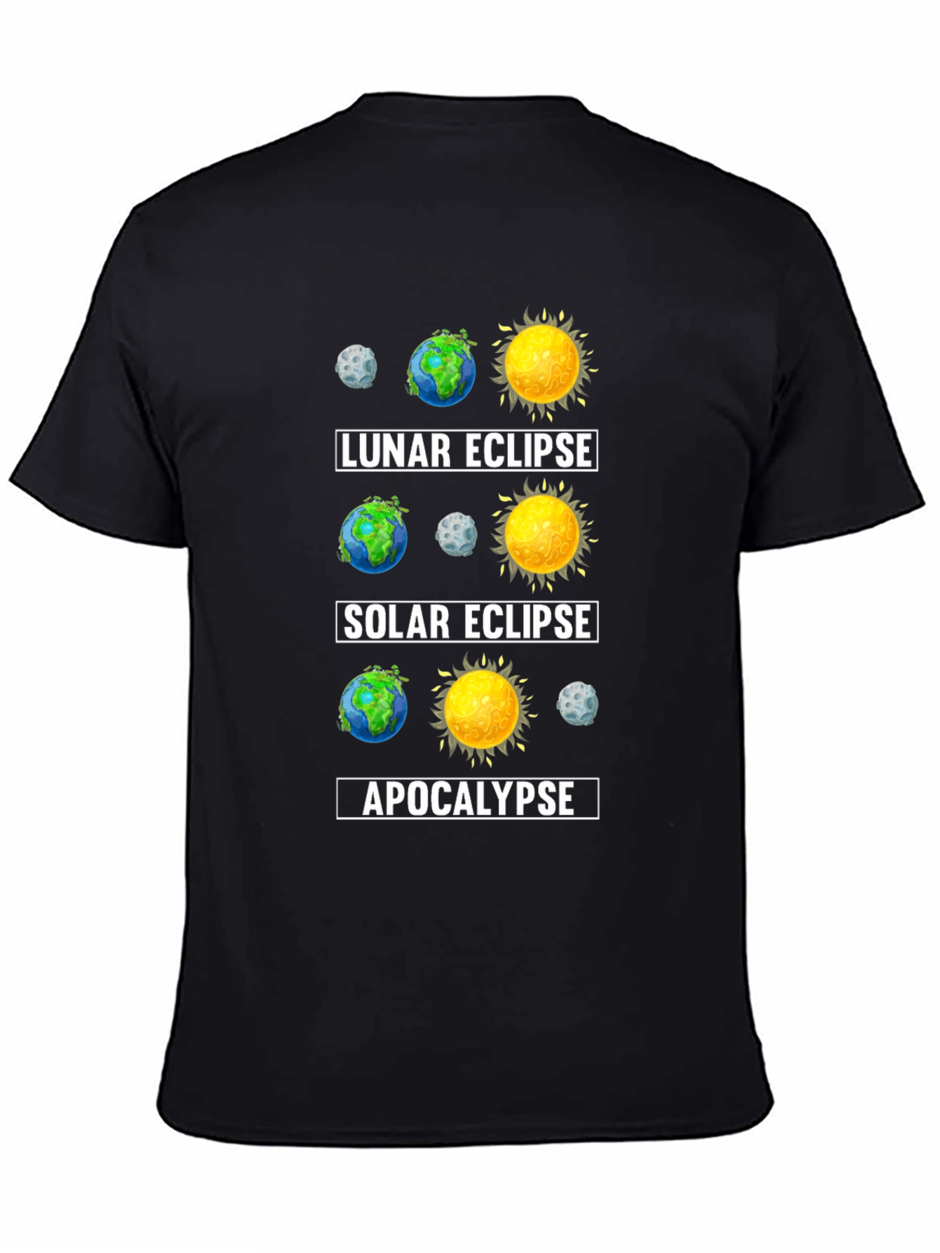 Eclipse Apocalypse T-Shirt - Space Humor Tee