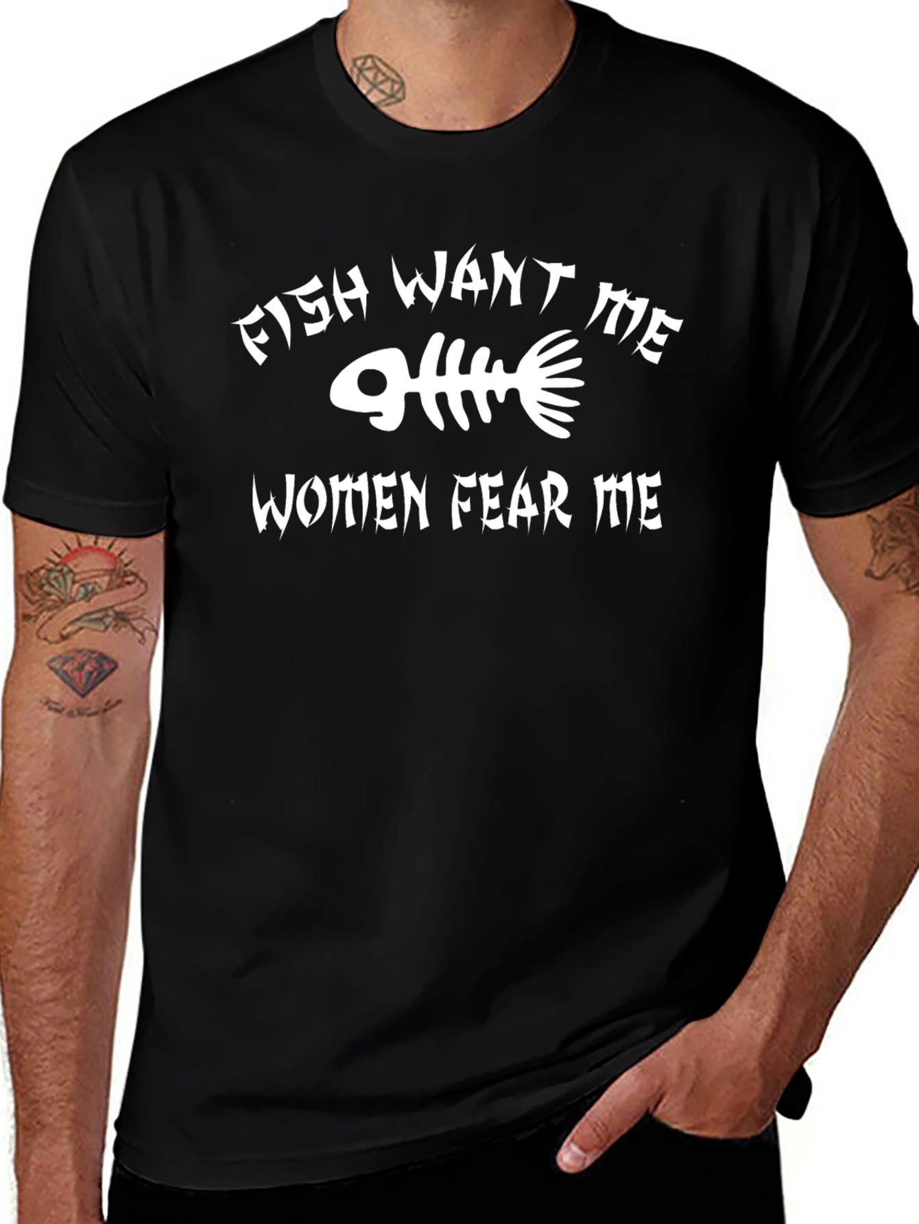 Fish Want Me Women Fear Me T-Shirt