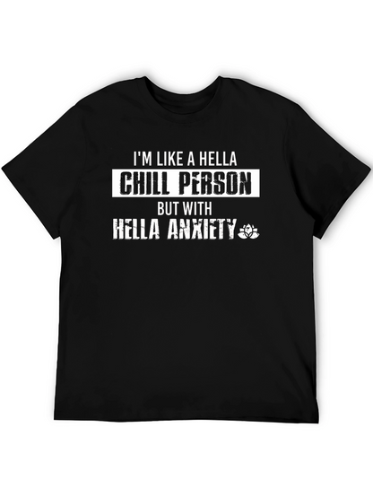 Chill Person with Anxiety Graphic T-Shirt