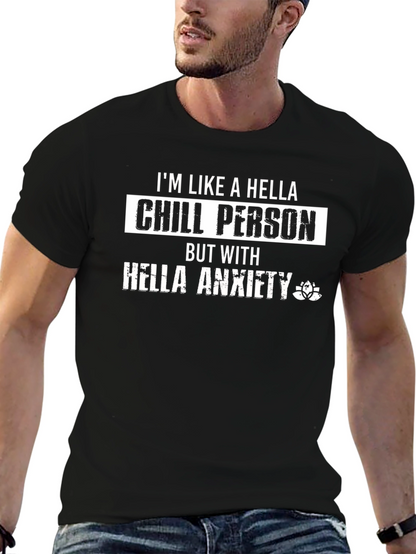 Chill Person with Anxiety Graphic T-Shirt