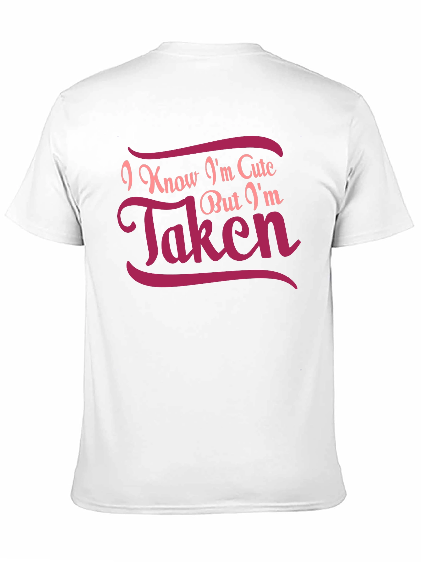 Cute But Taken Graphic Tee - Black Cotton T-Shirt