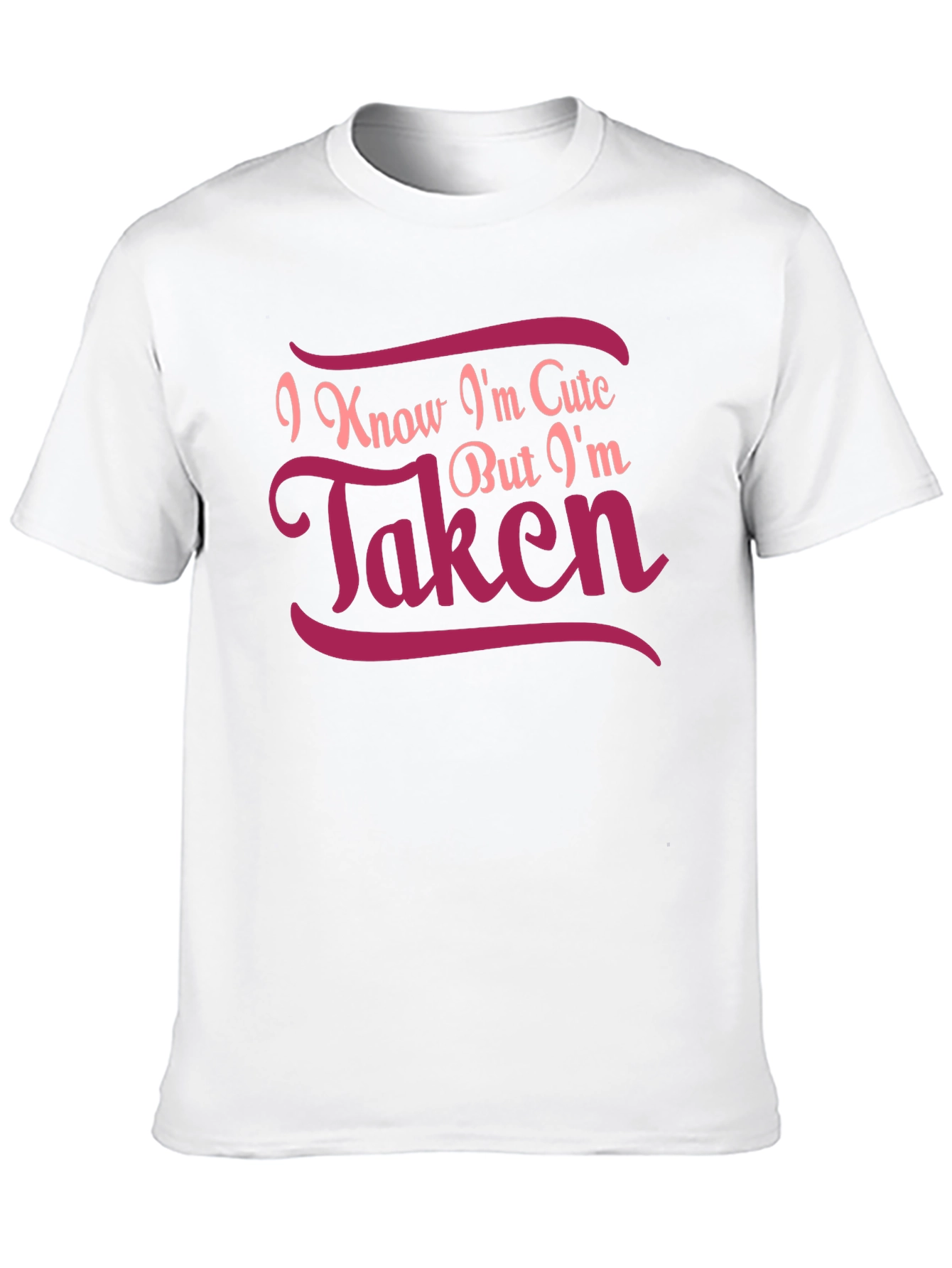 Cute But Taken Graphic Tee - Black Cotton T-Shirt