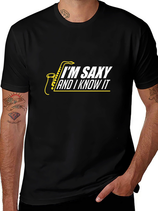 Im Saxy and I Know It - Funny Music T-Shirt