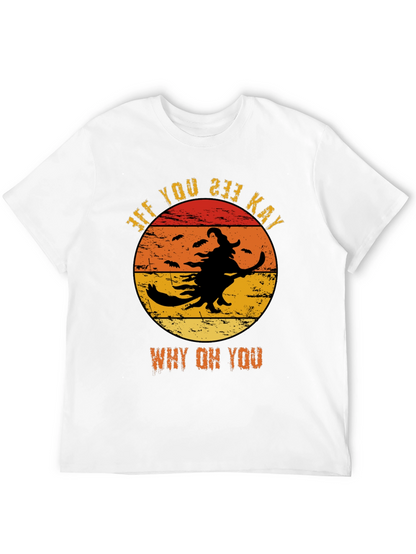 Funny Halloween Witch T-Shirt - Why Oh You!