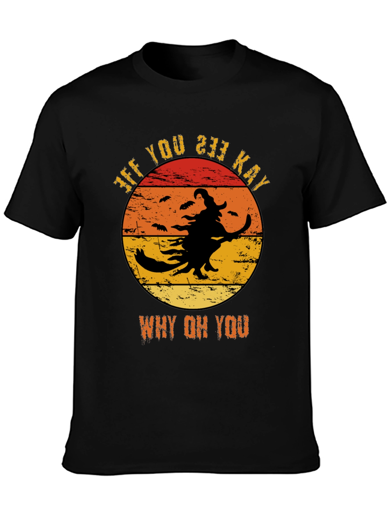 Funny Halloween Witch T-Shirt - Why Oh You!