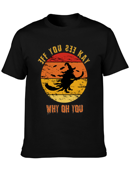 Funny Halloween Witch T-Shirt - Why Oh You!