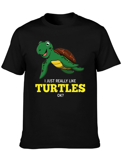 I Just Really Like Turtles Black Graphic T-Shirt