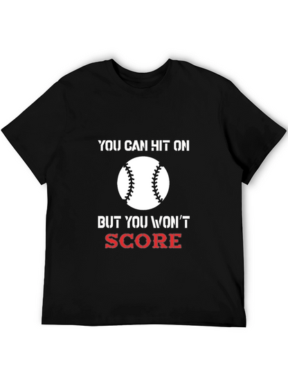 You Can Hit On Baseball T-Shirt